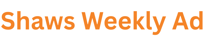 Shaws Weekly Ad